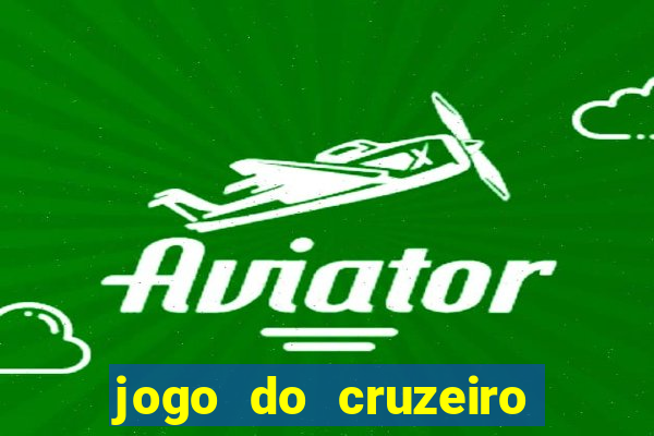 jogo do cruzeiro ao vivo futemax